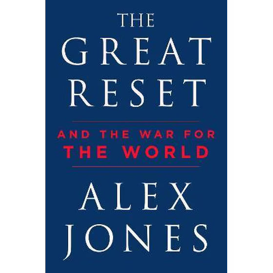 The Great Reset : And the War for the World - Alex Jones