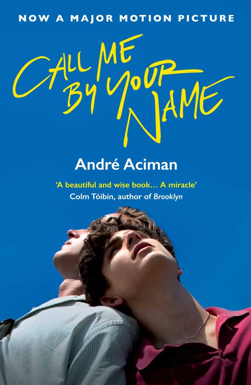 Call Me By Your Name André Aciman