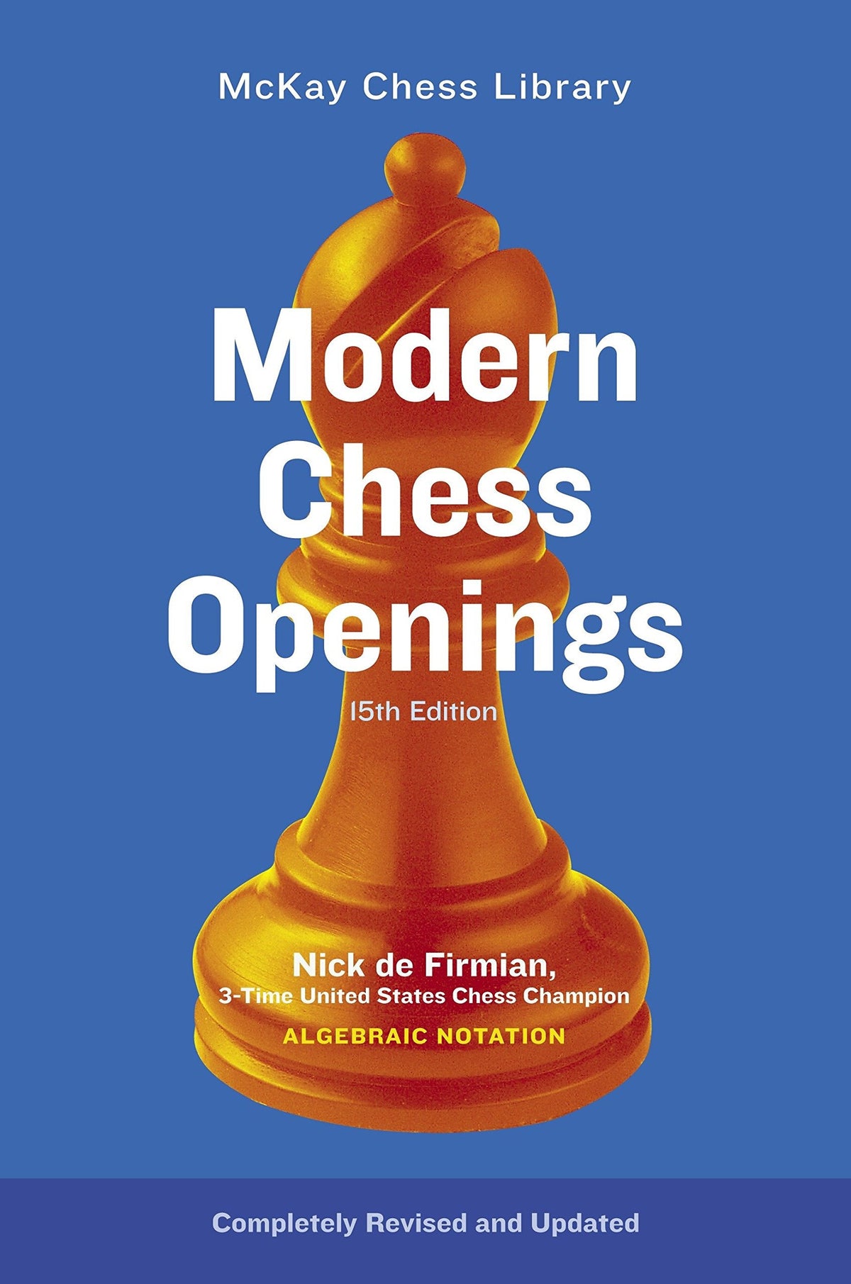 Modern Chess Openings Nick de Firmian