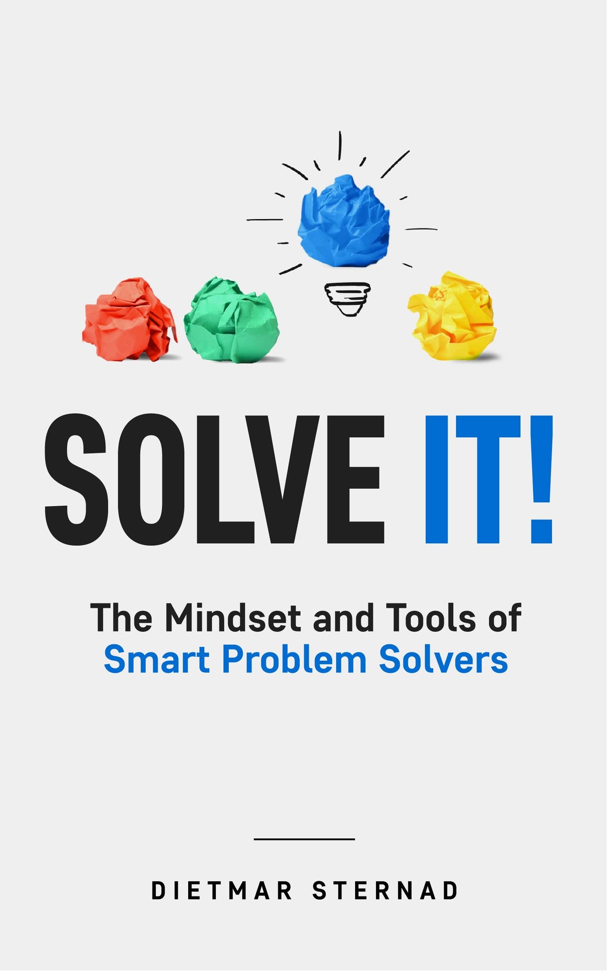 Solve It! by Dietmar Sternad