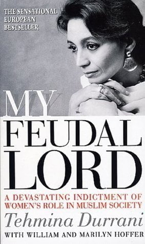 My Feudal Lord Tehmina Durrani , William Hoffer , Marilyn Hoffer