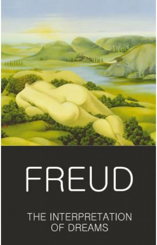The Interpretation of Dreams by Sigmund Freud