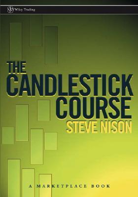 The Candlestick Course by Steve Nison