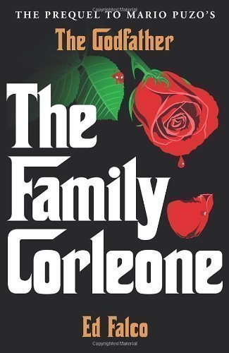 The Family Corleone by Edward Falco