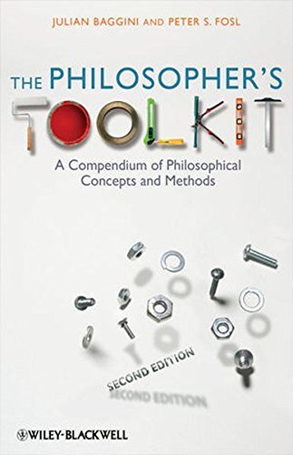 The Philosopher's Toolkit by Julian Baggini