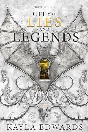 City of Lies and Legends  Kayla Edwards  (VOL 1) (VOL2)
