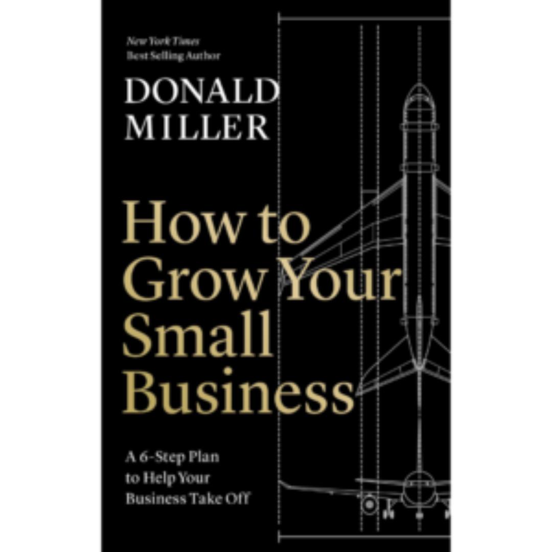How to Grow Your Small Business: A 6-Step Plan to Help Your Business Take Off