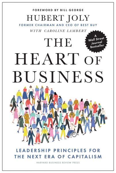 The Heart of Business – Leadership for the Next Era