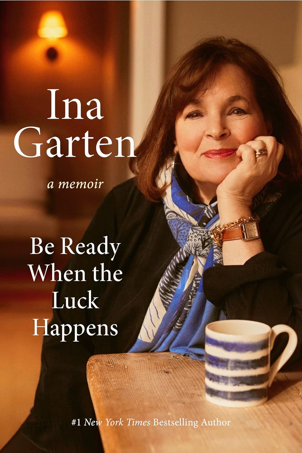 Be Ready When the Luck Happens  Ina Garten