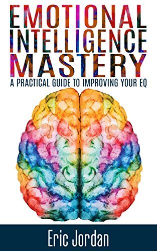 Emotional Intelligence Mastery 4 books in 1 by Daniel M. Power