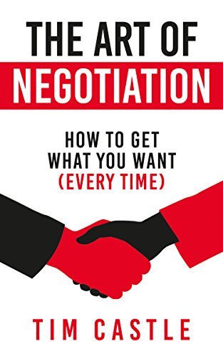 The Art of Negotiation by Tim Castle