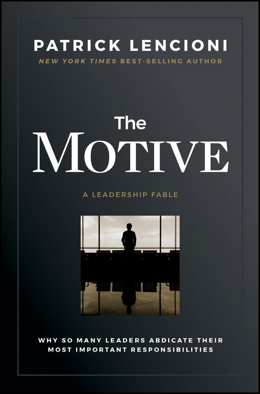 The Motive : Patrick Lencioni