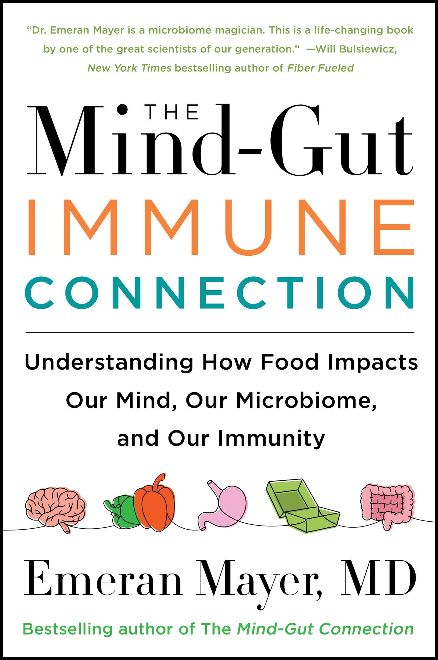 The Mind-Gut-Immune Connection by Emeran Mayer