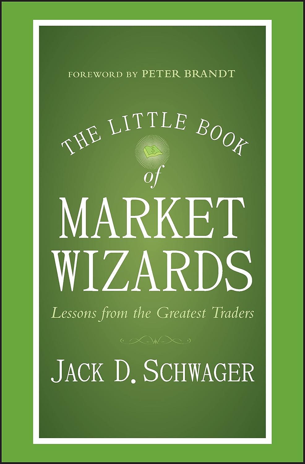 The Little Book of Market Wizards