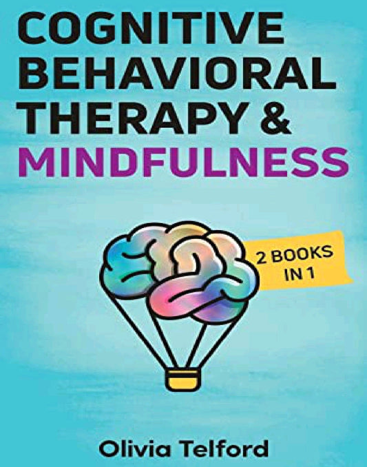Cognitive Behavioral Therapy & Mindfulness