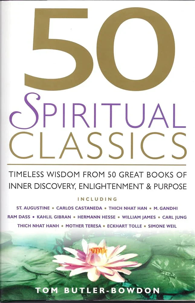 50 Spiritual Classics - Tom Butler-Bowdon