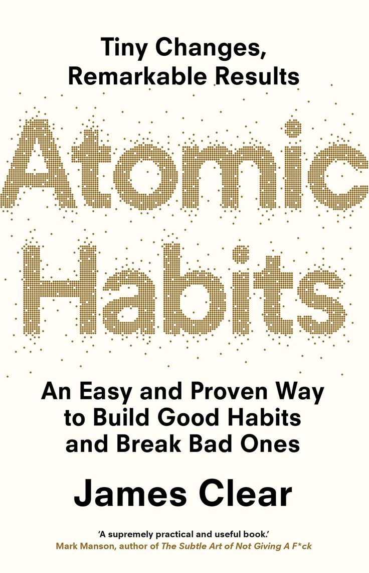 Atomic Habits by James Clear