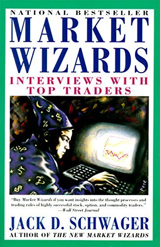 Market Wizards Jack D Schwager