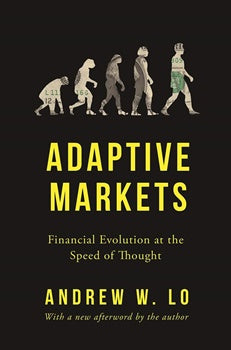 Adaptive Markets By Andrew W. Lo  A+