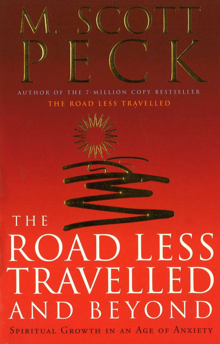 The Road Less Travelled By M Scott Peck