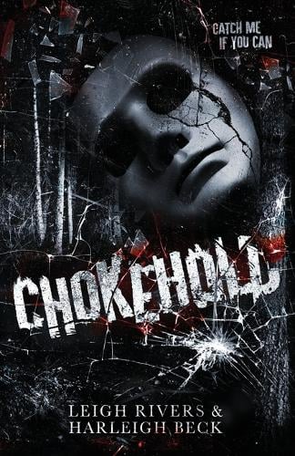Chokehold by Leigh Rivers
