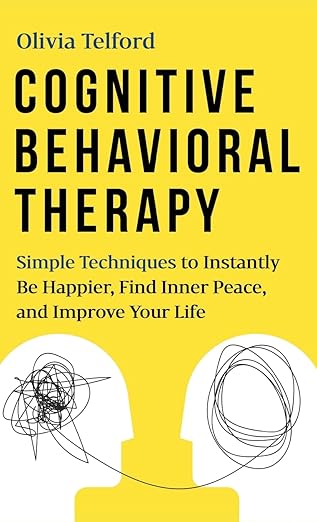 Cognitive Behavioral Therapy: Simple Technique