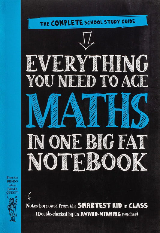Everything You Need to Ace Math in One Big Fat Notebook by Altair Peterson