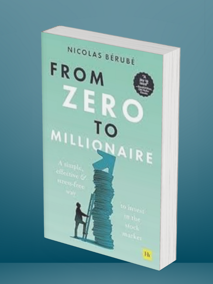From Zero to Millionaire BY Nicolas Berube A+