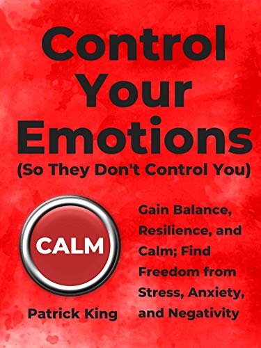 Control Your Emotions