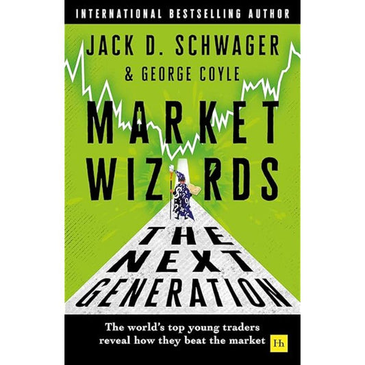 Market Wizards: The Next Generation