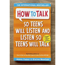 How to Talk So Teens Will Listen and Listen So Teens Will Talk Paperback – August 22, 2006 by Adele Faber (Author), Elaine Mazlish (Author)