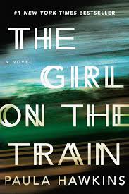 The Girl on the Train by Paula Hawkins - Psychological Thriller
